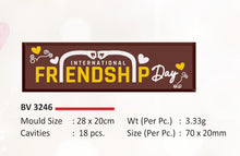 Load image into Gallery viewer, Foodecor International Friendship Day Decorative Transfer Mould (Pack of 2) - BV 3246

