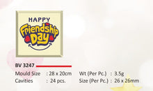 Load image into Gallery viewer, Foodecor Happy Friendship Day Decorative Transfer Mould (Pack of 2) - BV 3247
