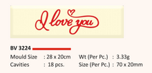 Load image into Gallery viewer, Foodecor I Love U Theme Decorative Transfer Mould (Pack of 2) - BV 3224
