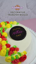 Load and play video in Gallery viewer, Foodecor Mother&#39;s Day Decorative Transfer Mould Round Shape, (Pack of 2) - BV 3251
